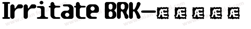 Irritate BRK字体转换